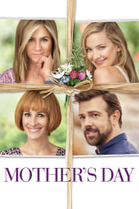 Download Mother’s Day (2016) {English Audio With Subtitles} 480p [350MB] || 720p [960MB] || 1080p [2.39GB]