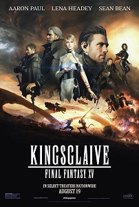 Download Kingsglaive Final Fantasy XV (2016) Dual Audio (Hindi-English) Esub Bluray 480p [465MB] || 720p [1.1GB] || 1080p [2.6GB]