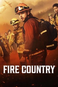 Download Fire Country (Season 1-2) [S02E10 Added] {English Audio With Esubs} WeB-HD 720p [220MB] || 1080p [830MB]