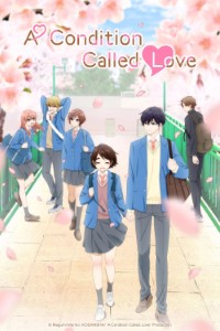 Download A Condition Called Love (Season 1) [S01E11 Added] Multi Audio {Hindi-English-Japanese} WeB-DL 480p [85MB] || 720p [150MB] || 1080p [490MB]