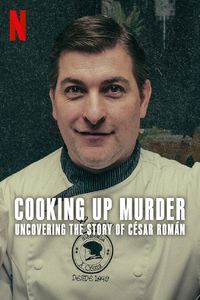 Download Cooking Up Murder: Uncovering the Story of César Román Season 1 (Spanish-Portuguese) Msubs Web-Dl 720p [470MB] || 1080p [1.1GB]