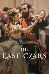 Download The Last Czars (Season 1) {English Audio With Subtitles} WeB-DL 720p [230MB] || 1080p [1.8GB]