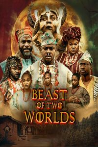 Download Beast Of Two Worlds aka Ajakaju (2024) (English) Web-Dl 480p [290MB] || 720p [790MB] || 1080p [1.9GB]