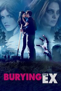 Download Burying the Ex (2014) Dual Audio {Hindi-English} BluRay 480p [340MB] || 720p [870MB] || 1080p [2GB]