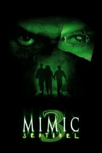 Download Mimic 3 Sentinel (2003) {English With Subtitles} 480p [279MB] || 720p [671MB] || 1080p [1.5GB]