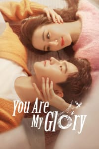 Download You Are My Glory (Season 1) {Hindi Audio} Web-DL 480p [100MB] || 720p [380MB] || 1080p [1GB]