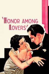 Download Honor Among Lovers (1931) {English Audio With Subtitles} 480p [220MB] || 720p [600MB] || 1080p [1.38GB]