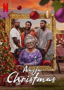 Download A Naija Christmas (2021) {English With Subtitles} 480p [400MB] || 720p [999MB] || 1080p [2.5GB]