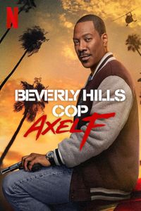 Download Beverly Hills Cop 4: Axel F (2024) Dual Audio (Hindi-English) Msubs Web-Dl 480p [400MB] || 720p [1GB] || 1080p [2.6GB]